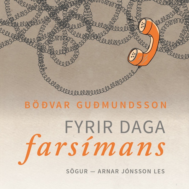 Böðvar Guðmundsson - Fyrir daga farsímans