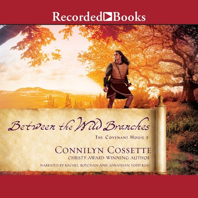 Connilyn Cossette - Between the Wild Branches