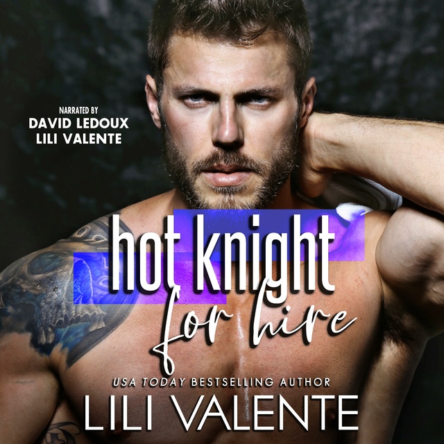 Lili Valente - Hot Knight for Hire