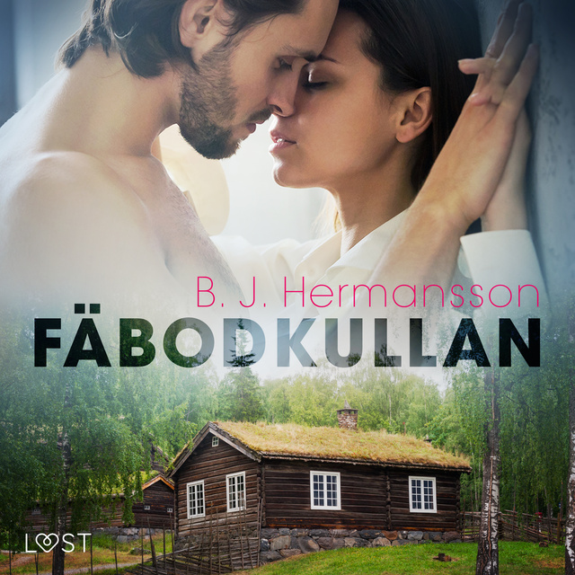 B.J. Hermansson - Fäbodkullan - erotisk novell