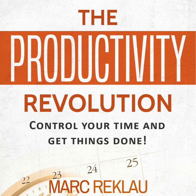 Marc Reklau - The Productivity Revolution