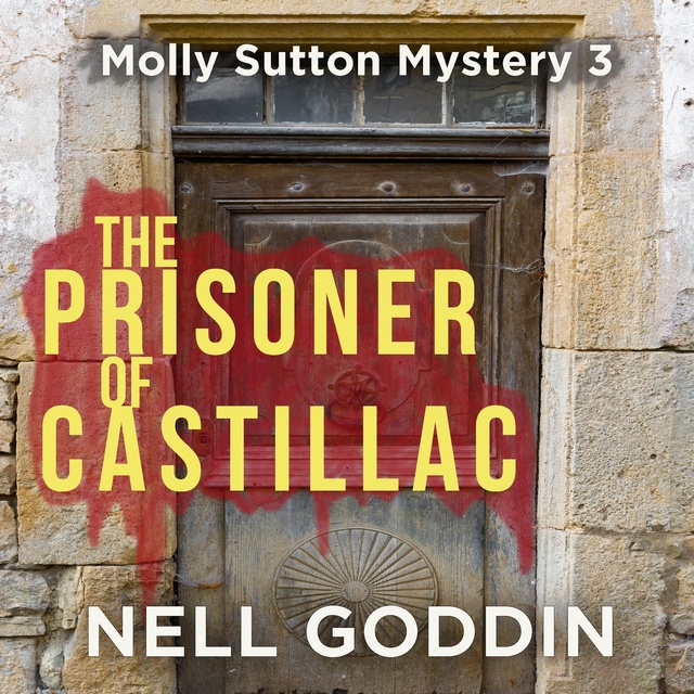 Nell Goddin - The Prisoner of Castillac