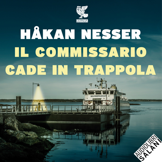 Håkan Nesser - Il commissario cade in trappola - Un caso per il commissario Van Veeteren