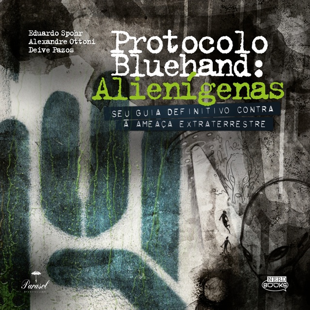 Eduardo Spohr - Protocolo Bluehand – Alienígenas