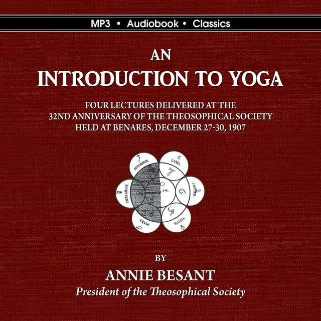 Annie Besant - An Introduction to Yoga