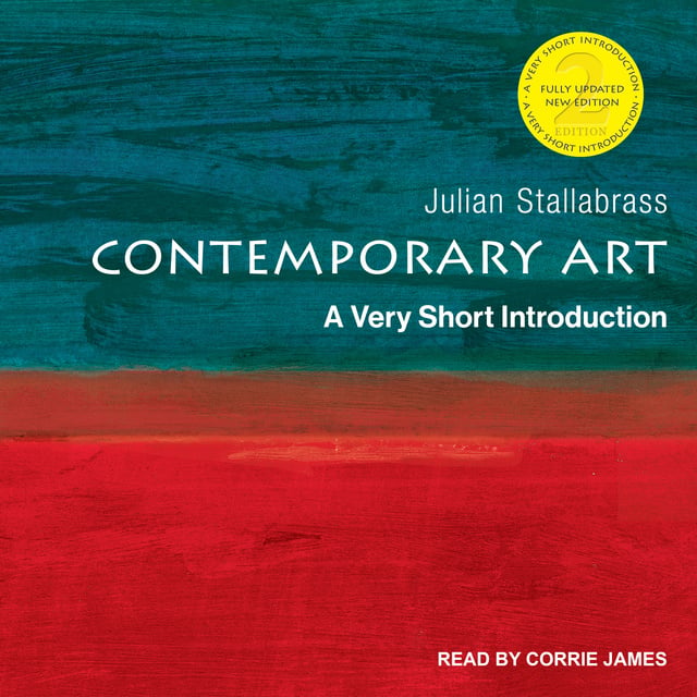 Julian Stallabrass - Contemporary Art: A Very Short Introduction