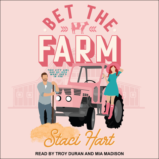 Staci Hart - Bet the Farm