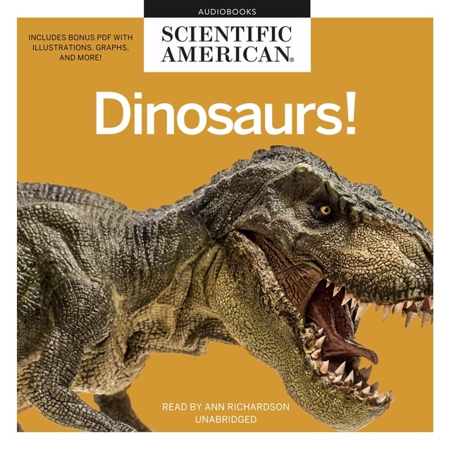 Scientific American - Dinosaurs!