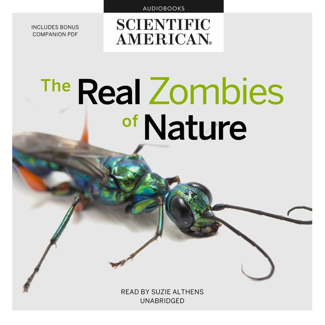 Scientific American - The Real Zombies of Nature