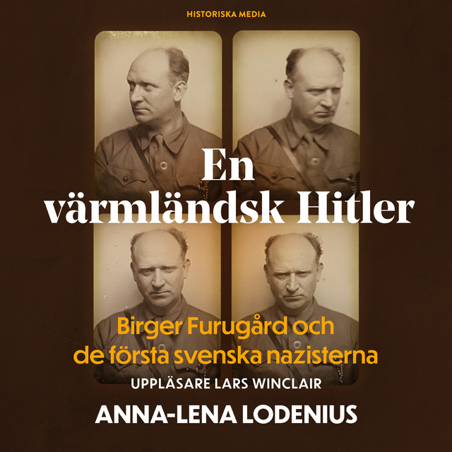 Anna-Lena Lodenius - En värmländsk Hitler