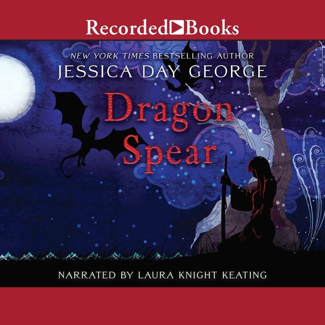 Jessica Day George - Dragon Spear