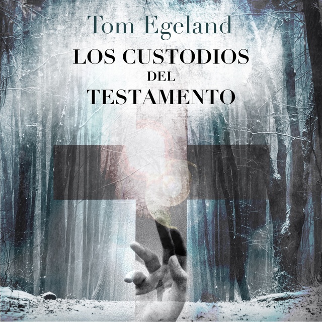 Tom Egeland - Los custodios del Testamento