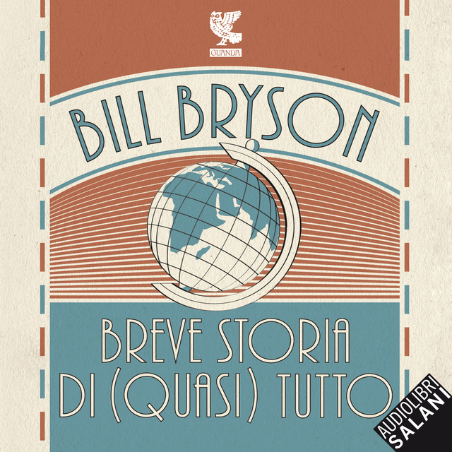 Bill Bryson - Breve storia di (quasi) tutto