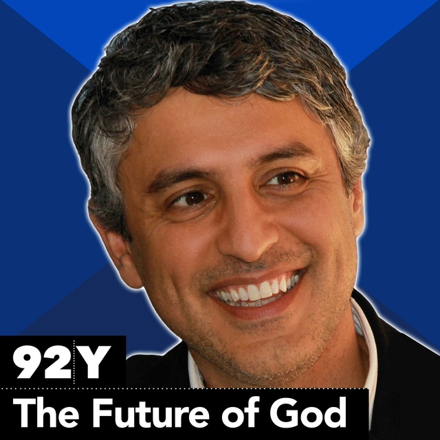David Eagleman, Andrew Zolli, Reza Aslan - The Future of God