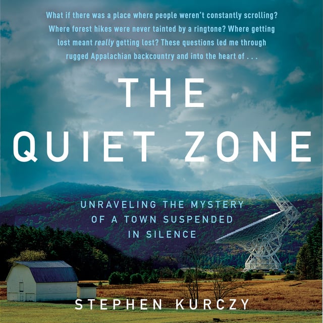 Stephen Kurczy - The Quiet Zone