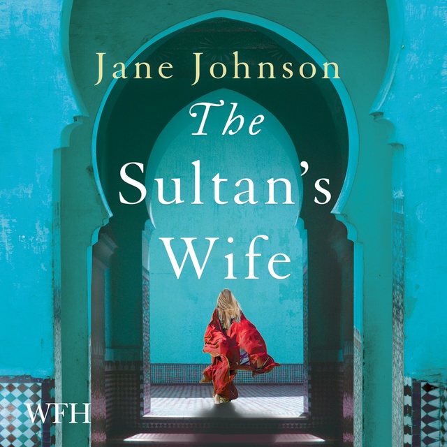 Jane Johnson - The Sultan's Wife