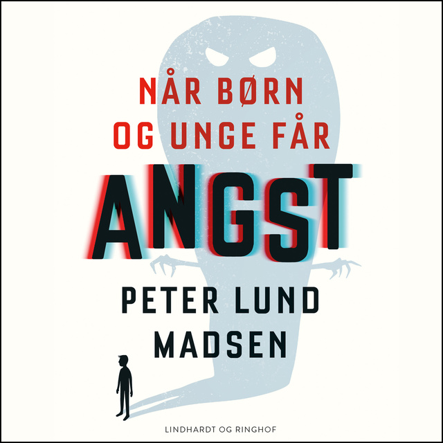 Hjernemad v/Peter Lund Madsen - Når børn og unge får angst