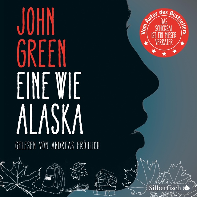 John Green - Eine wie Alaska