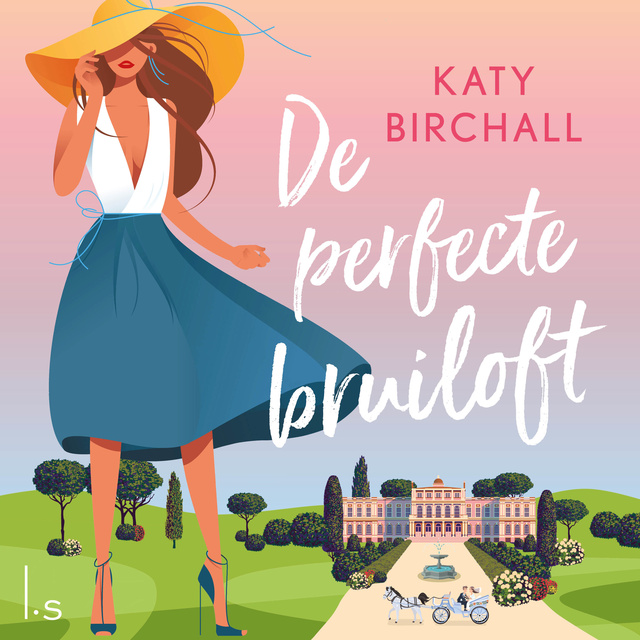 Katy Birchall - De perfecte bruiloft