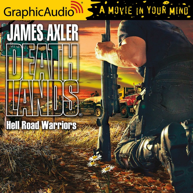 James Axler - Hell Road Warriors