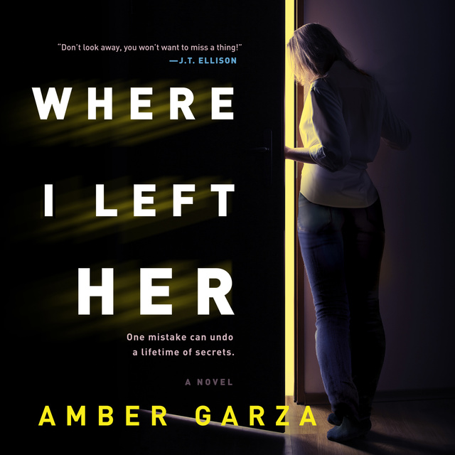 Amber Garza - Where I Left Her
