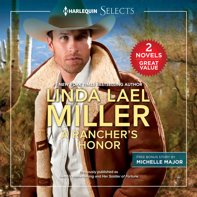 Linda Lael Miller, Michelle Major - A Rancher's Honor