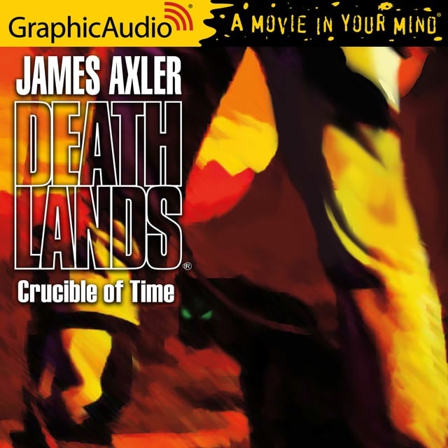 James Axler - Crucible of Time