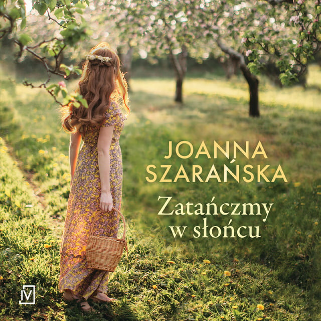 Joanna Szarańska - Zatańczmy w słońcu