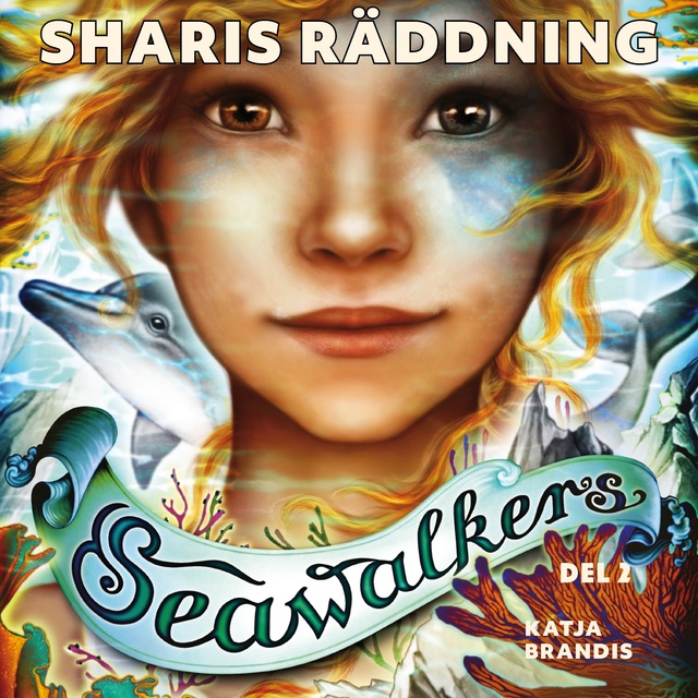 Katja Brandis - Seawalkers del 2: Sharis räddning
