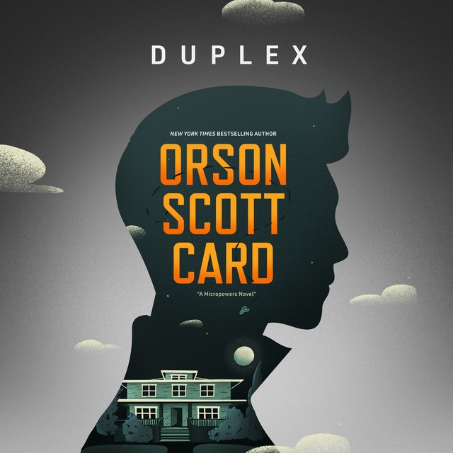 Orson Scott Card - Duplex: A Micropowers Novel