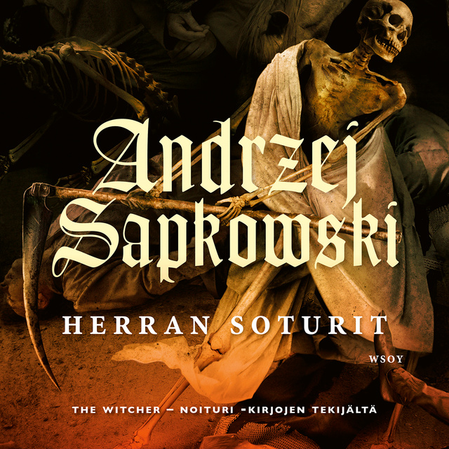 Andrzej Sapkowski - Herran soturit: Hussilaistrilogia 2