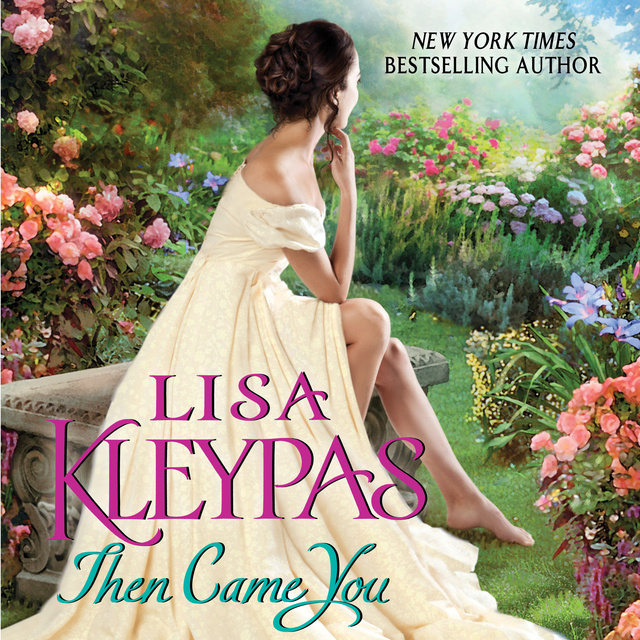 Lisa Kleypas - Then Came You