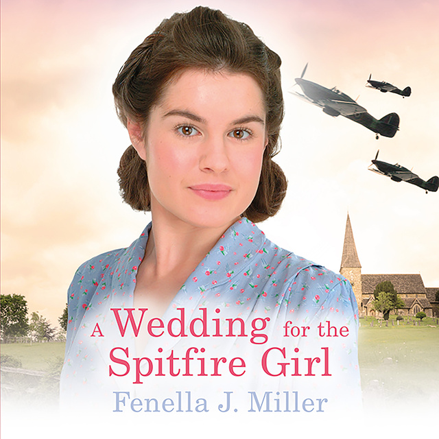 Fenella J Miller - A Wedding for the Spitfire Girl