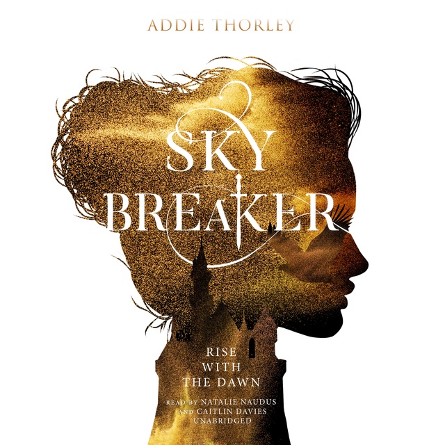 Addie Thorley - Sky Breaker