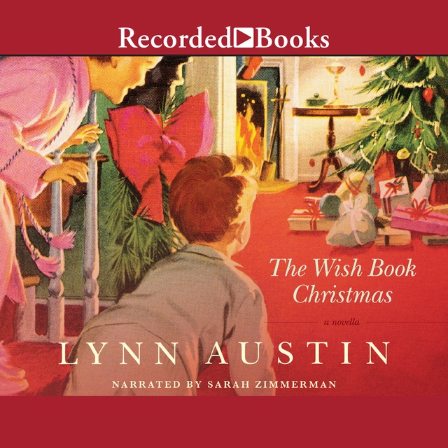 Lynn Austin - The Wish Book Christmas