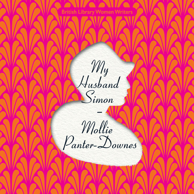 Mollie Panter-Downes - My Husband Simon