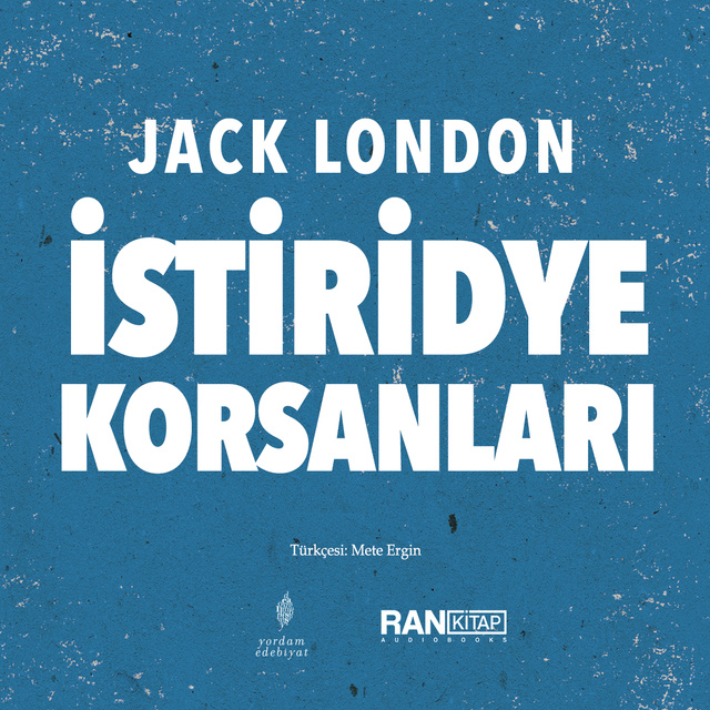 Jack London - İstiridye Korsanları
