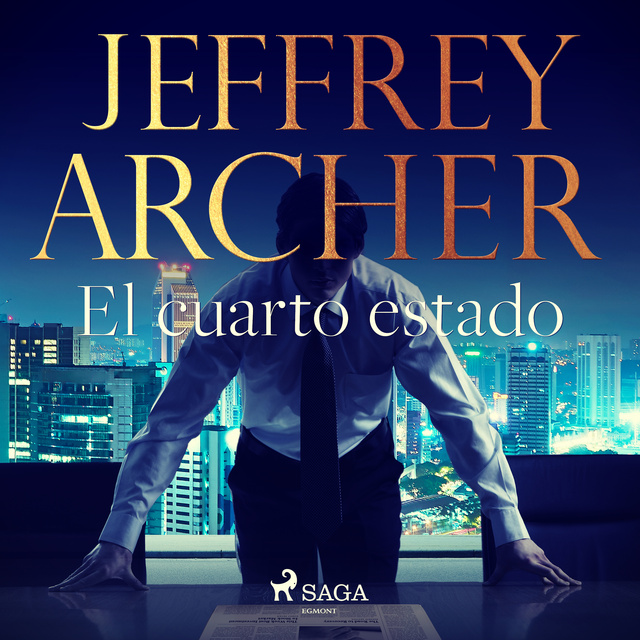 Jeffrey Archer - El cuarto estado