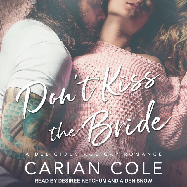 Carian Cole - Don't Kiss the Bride