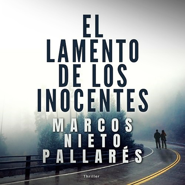 Marcos Nieto Pallarés - El lamento de los inocentes