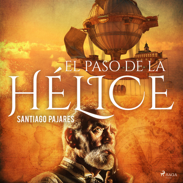 Santiago Pajares Colomo - El paso de la hélice