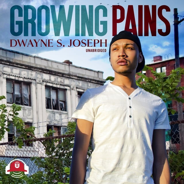 Dwayne S. Joseph - Growing Pains