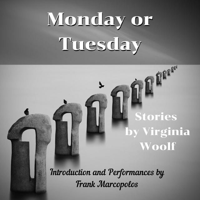 Virginia Woolf, Frank Marcopolos - Monday or Tuesday