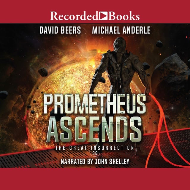 David Beers, Michael Anderle - Prometheus Ascends