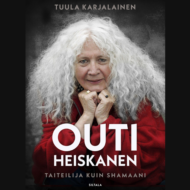 Tuula Karjalainen - Outi Heiskanen: Taiteilija kuin shamaani