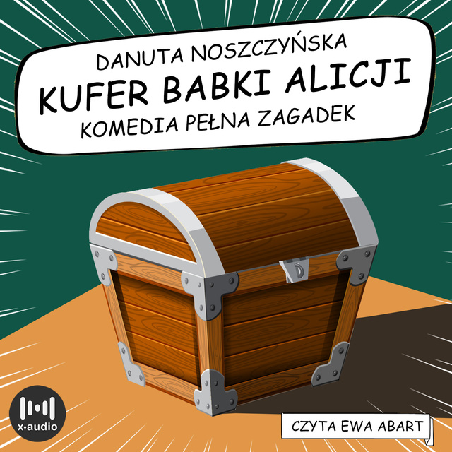 Danuta Noszczyńska - Kufer babki Alicji