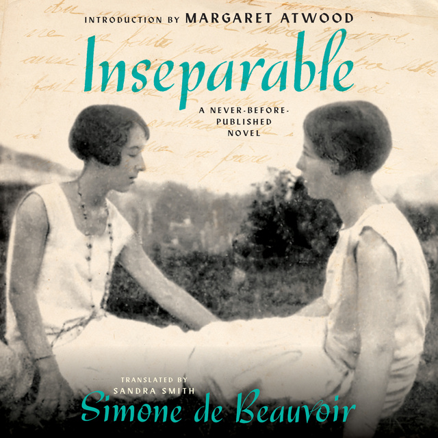 Simone de Beauvoir - Inseparable