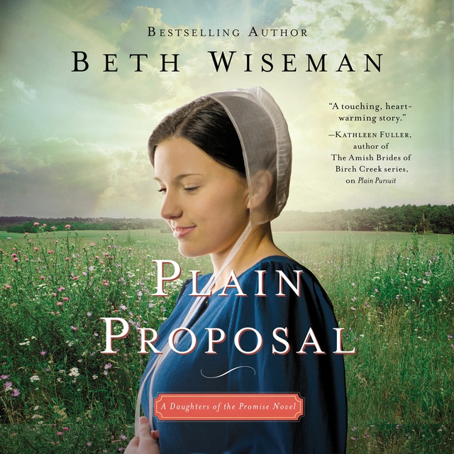 Beth Wiseman - Plain Proposal