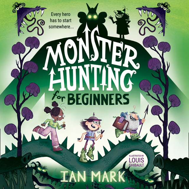 Ian Mark - Monster Hunting For Beginners