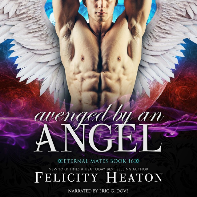 Felicity Heaton - Avenged by an Angel